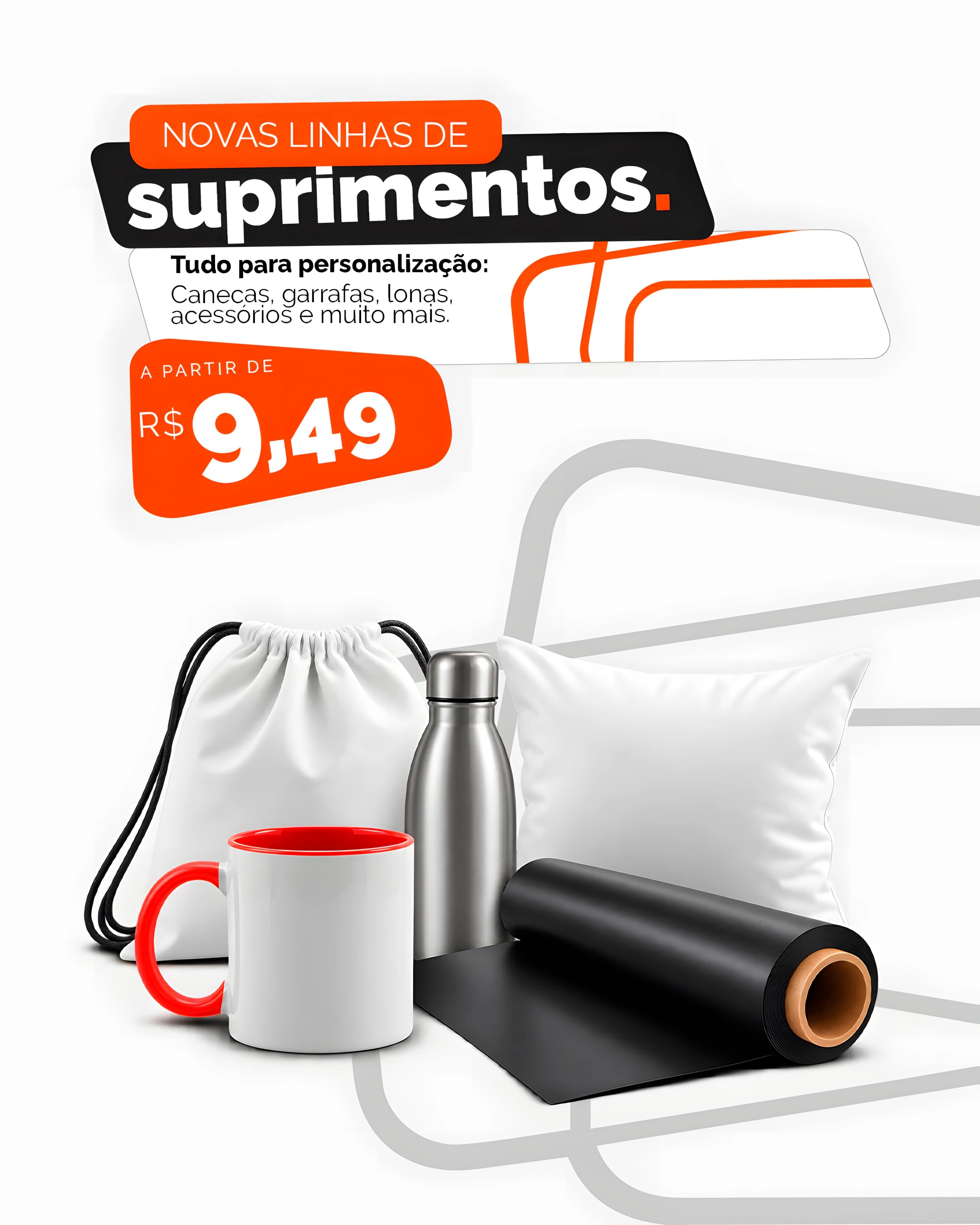 Novas linhas de suprimentos: canecas, garrafas, lonas e acessórios a partir de R$ 9,49.